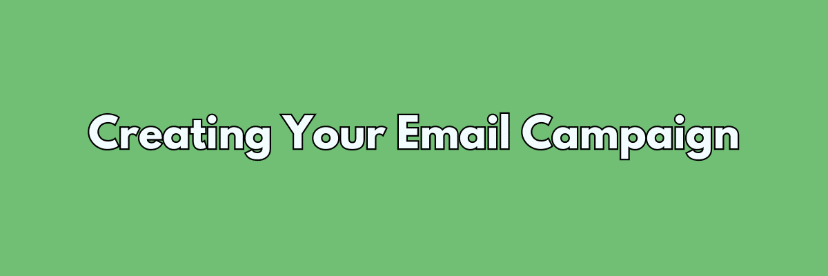 Creating your email campaign