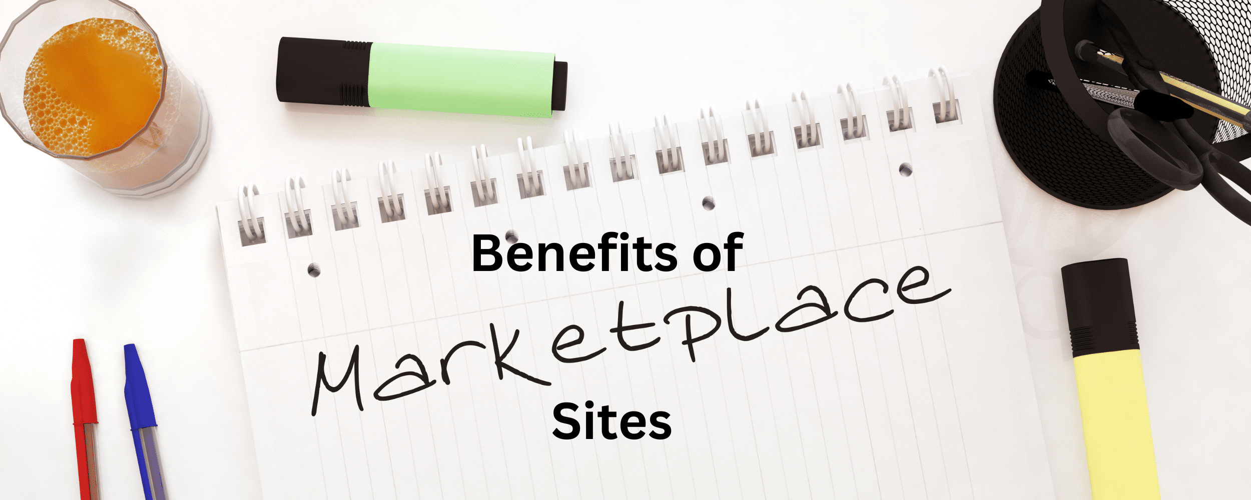 Benefits of Marketplace Sites