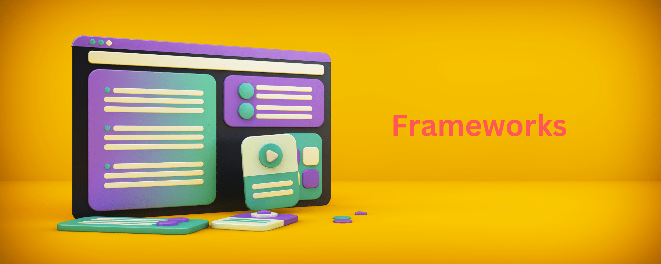 Frameworks 