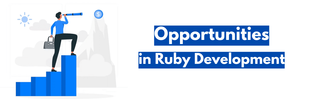 A man standing on stairs with a telescope in his hand with text 'opportunities in ruby development'