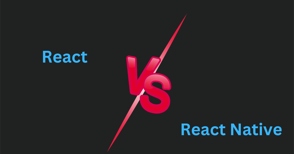 React Vs React Native