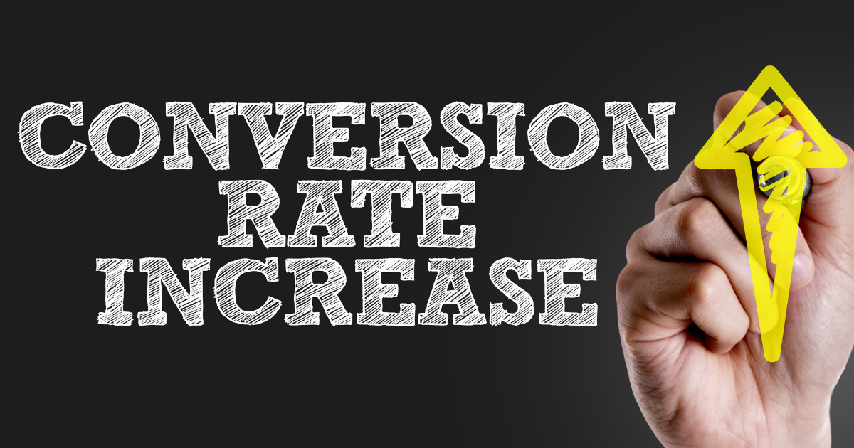 Conversion Rate Increase