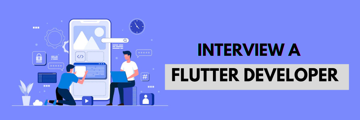 People building apps in a mobile screen background with text "Interview a Flutter Developer"