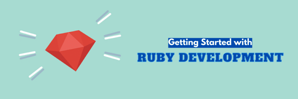 A red ruby with text 'Getting started with ruby development'